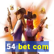 54 bet com